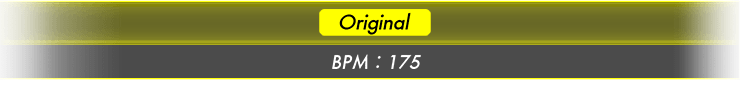 Original BPM:175