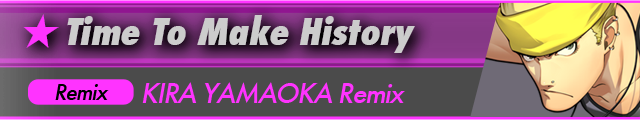 Time To Make History(AKIRA YAMAOKA Remix)